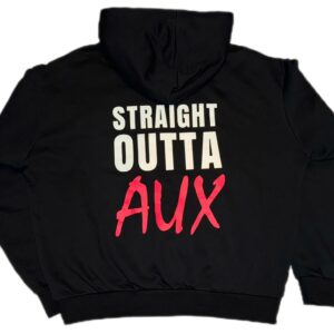 Oversize Hoodie - STRAIGHT OUTTA AUX